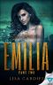 [Trassato Crime Family 04] • Emilia · Part 2 (Trassato Crime Family Book 4)